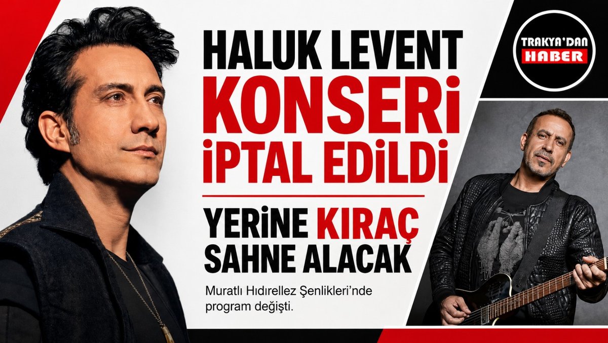 Haluk Levent Konseri İptal Edildi, Sahneye Kıraç Çıkacak